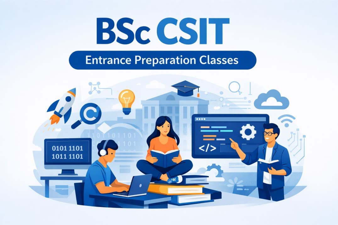 BSc CSIT Entrance Preparation Classes